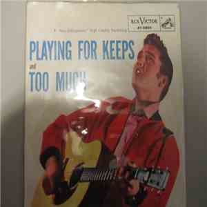 Elvis Presley - Playing For Keeps download free