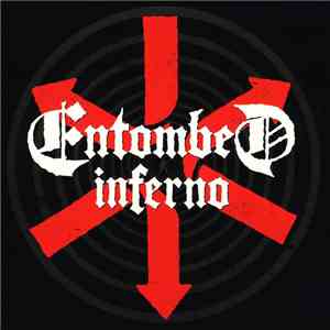 Entombed - Inferno download free Entombed - Inferno download mp3 flac