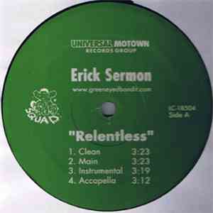 Erick Sermon - Relentless / I'm Not Him download free