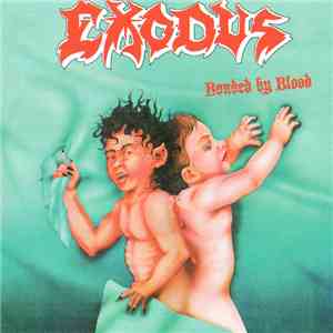 Exodus  - Bonded By Blood download free