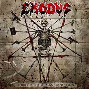 Exodus  - Exhibit B: The Human Condition download mp3 flac