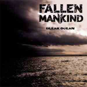 Fallen Mankind - Bleak Ocean download free