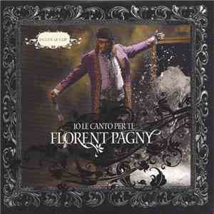 Florent Pagny - Io Le Canto Per Te download mp3 flac