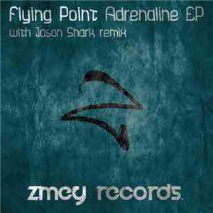 Flying Point - Adrenalin EP download free