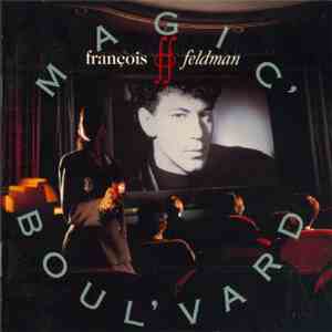 François Feldman - Magic' Boul'vard download free