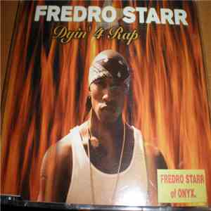 Fredro Starr - Dyin' 4 Rap download free
