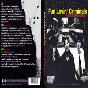 Fun Lovin' Criminals - Come Find Yourself 20th Anniversary Expanded Edition download free