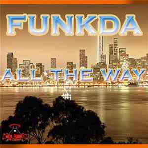 Funkda - All The Way download free