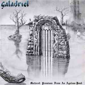 Galadriel  - Muttered Promises From An Ageless Pond download free