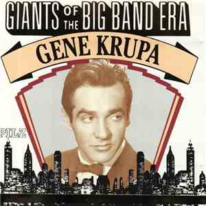 Gene Krupa - Giants Of The Big Band Era download mp3 flac