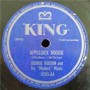 George Hudson And His "Modern" Music - Applejack Boogie / No One No Sweeter Than You download free