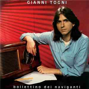 Gianni Togni - Bollettino Dei Naviganti download free Gianni Togni - Bollettino Dei Naviganti download mp3 flac