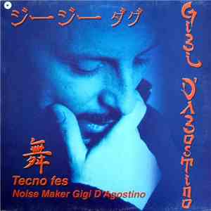 Gigi D'Agostino - Tecno Fes download free
