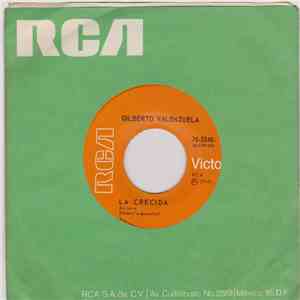 Gilberto Valenzuela - Cantando / La Crecida download free