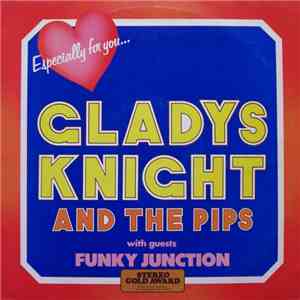 Gladys Knight And The Pips  With Guests Funky Junction  - Especially For You.... download mp3 flac