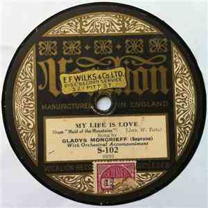 Gladys Moncrieff - My Life Is Love / Love Will Find A Way download mp3 flac