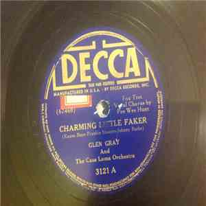 Glen Gray & The Casa Loma Orchestra - Charming Little Faker / Polka Dots And Moonbeams download mp3 flac