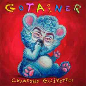 Gotainer - Chansons Galipettes download free