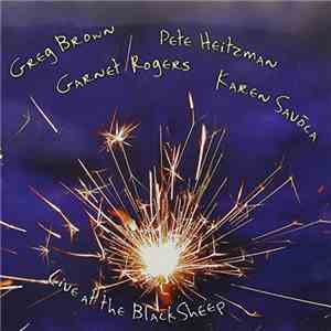 Greg Brown , Pete Heitzman, Garnet Rogers, Karen Savoca - Live At The Black Sheep download free Greg Brown , Pete Heitzman, Garnet Rogers, Karen Savoca - Live At The Black Sheep download mp3 flac