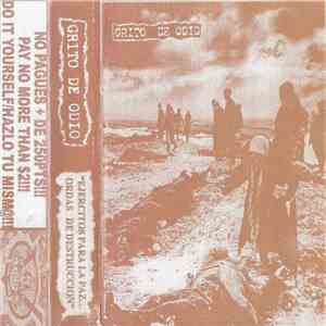 Grito De Odio - Ejercitos Para La Paz... Hordas De Destrucción download mp3 flac