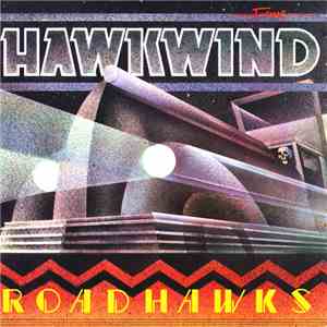 Hawkwind - Roadhawks download mp3 flac