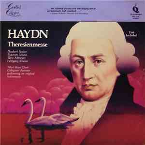 Haydn, Elisabeth Speiser, Maureen Lehane, Theo Altmeyer, Wolfgang Schöne, Tölzer Boys Choir, Collegium Aureum - Theresienmesse (Mass No. 10 In B Flat) download free