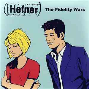 Hefner  - The Fidelity Wars download mp3 flac