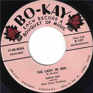 Hoyle Nix And His West Texas Cowboys - The Lady In Red / The Kind Of Love I Can't Forget download mp3 flac