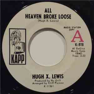 Hugh X. Lewis - All Heaven Broke Loose download mp3 flac