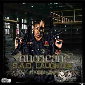 Hurricane of Choppa Clique - S.a.D. Laughter download free