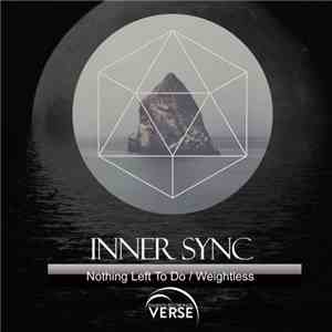 InnerSync - Nothing Left To Do / Weightless download mp3 flac