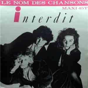 Interdit - Le Nom Des Chansons download mp3 flac