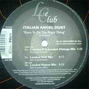 Italian Angel Dust - Born To Do The Right Thing download mp3 flac