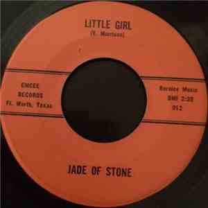 Jade Of Stone - Little Girl / Mercy, Mercy download mp3 flac
