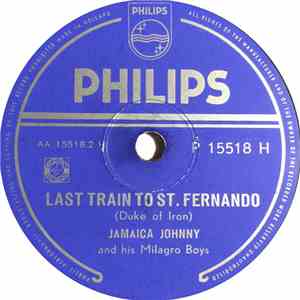 Jamaica Johnny And His Milagro Boys - Last Train To St. Fernando / Love Love Love download mp3 flac