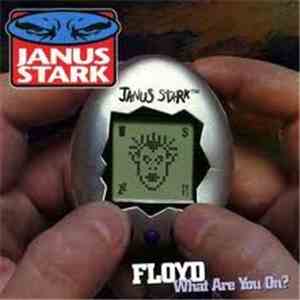 Janus Stark - Floyd What Are You On? download free