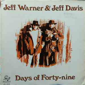 Jeff Warner & Jeff Davis - Days Of Forty-nine download free Jeff Warner & Jeff Davis - Days Of Forty-nine download mp3 flac