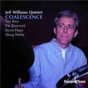Jeff Williams Quintet - Coalescence download free Jeff Williams Quintet - Coalescence download mp3 flac