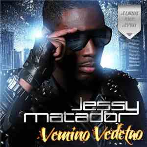 Jessy Matador - Vemino Vedetao download free