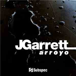 JGarrett - Arroyo download free