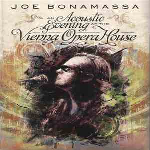 Joe Bonamassa - An Acoustic Evening At The Vienna Opera House download free