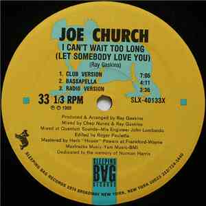 Joe Church - I Can't Wait Too Long (Let Somebody Love You) download mp3 flac