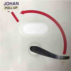 Johan - Pull Up download free Johan - Pull Up download mp3 flac