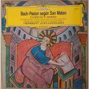 Johann Sebastian Bach / Wiener Singverein / Berliner Philharmoniker / Herbert Von Karajan - Pasión Según San Mateo - Coros y Arias download free