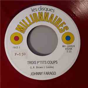 Johnny Farago - Trois P'tits Coups / Etre Naturel download mp3 flac