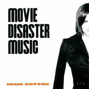 Josie Cotton - Movie Disaster Music download free