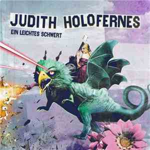 Judith Holofernes - Ein Leichtes Schwert download free