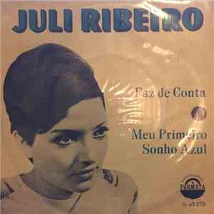 Juli Ribeiro - Faz de Conta / Meu Primeiro Sonho Azul download free
