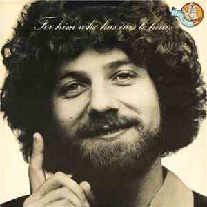 Keith Green  - For Him Who Has Ears To Hear download free