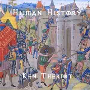 Ken Theriot - Human History download free